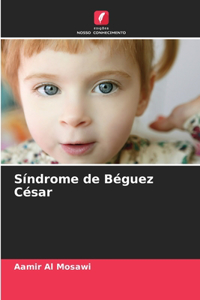 Síndrome de Béguez César