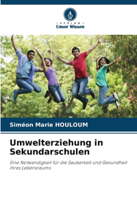 Umwelterziehung in Sekundarschulen