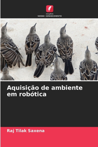 Aquisição de ambiente em robótica