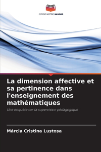 La dimension affective et sa pertinence dans l'enseignement des mathématiques