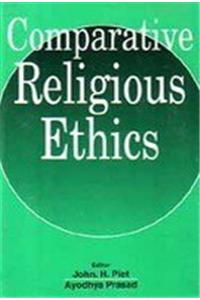 Comparative Religious Ethics