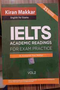 IELTS Academic Readings For Exam Practice, Vol 2 by Dr. Kiranpreet Kaur Makkar