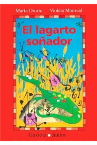 El Lagarto Sonador = The Lizard Dreamer