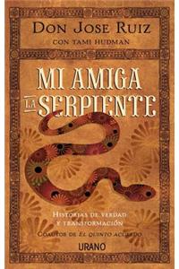 Mi Amiga La Serpiente