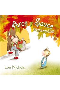 Arce Y Sauce Separadas