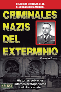 Criminales Nazis del Exterminio