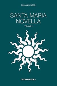 Santa Maria Novella Vol.1.