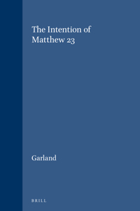 Intention of Matthew 23