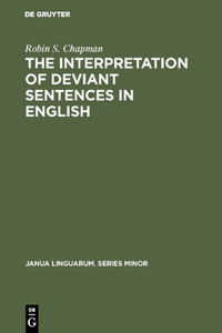 Interpretation of Deviant Sentences in English: A Transformational Approach