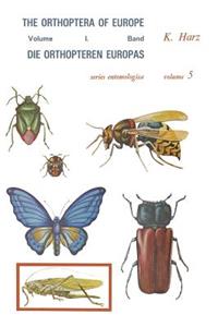 Die Orthopteren Europas / The Orthoptera of Europe