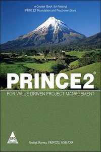 Prince2 (R) For Value Driven Project Maangement