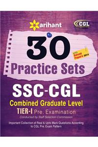 30 Practice Sets SSC-CGL Combined Graduate Level Tier 1 Pre. Examination