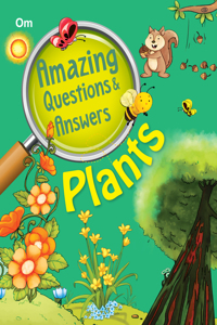 Encyclopedia: Amazing Questions & Answers Plants