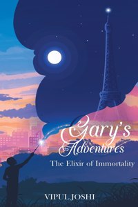 Gary's Adventures - The Elixir of Immortality