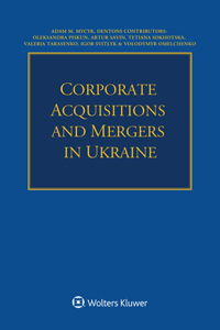 Corporate Acquisitions and Mergers in Ukraine