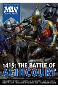 1415: the Battle of Agincourt