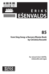 85 for Satb Choir, Violoncello and Organ