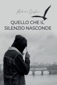Quello che il silenzio nasconde