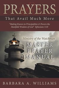 Prayers that Avail Much More