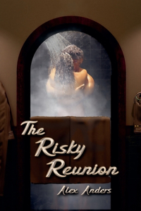 Risky Reunion