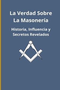 La verdad sobre la masonería