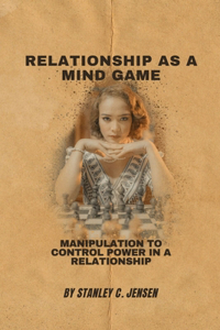 Relationship as a Mind Game