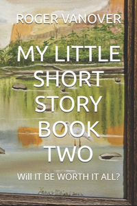 My Little Short Story Book Two