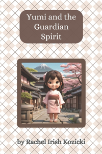 Yumi and the Guardian Spirit