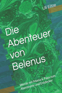 Die Abenteuer von Belenus