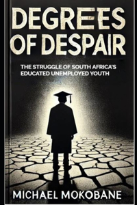 Degrees of Despair