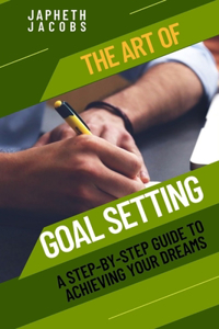 Art of Goal Setting