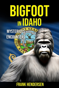 Bigfoot in Idaho