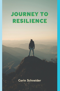 Journey to Resilience