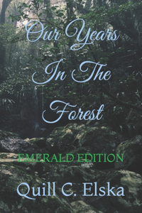 Our Years In The Forest