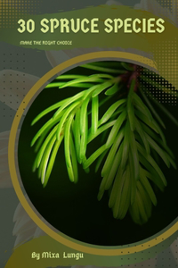 30 Spruce species