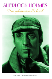 Sherlock Holmes Das geheimnisvolle hotel