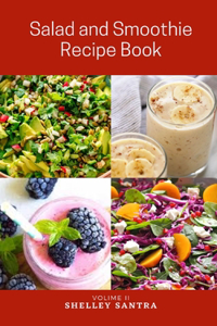 Salad and Smoothie Recipe Book