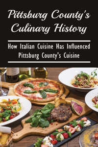 Pittsburg County's Culinary History