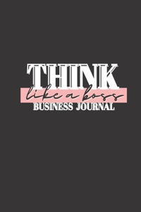 Think Like a Boss Business Journal