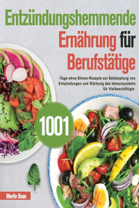 Entzündungshemmende Ernährung für Berufstätige