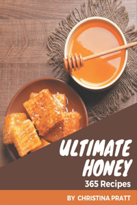 365 Ultimate Honey Recipes