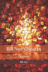 Bill Nye's Sparks