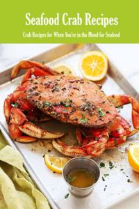 Seafood Crab Recipes