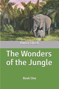 The Wonders of the Jungle, Book One