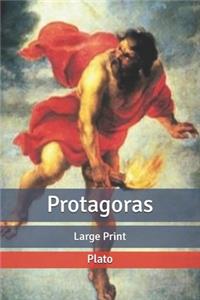 Protagoras: Large Print