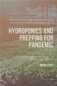 Hydroponics and Prepping For Pandemic