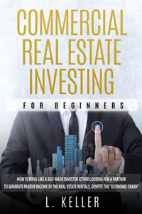 Commercial Real Estate Investing for Beginners