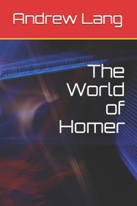 The World of Homer