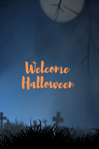 Welcome Halloween