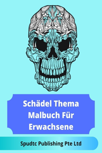 Schädel Thema Malbuch Für Erwachsene